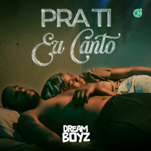 ab67616d0000b2735793767532f6a3fb5cb4acdb-1-300x300 DREAM BOYZ  Pra ti eu canto Dowloand MP3 2024 lucamba news promove