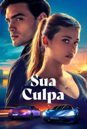 sua-culpa-2024-filmes-4k